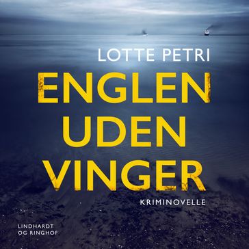 Englen uden vinger  kriminovelle - Lotte Petri