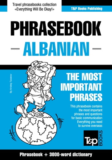 English-Albanian phrasebook and 3000-word topical vocabulary - Andrey Taranov