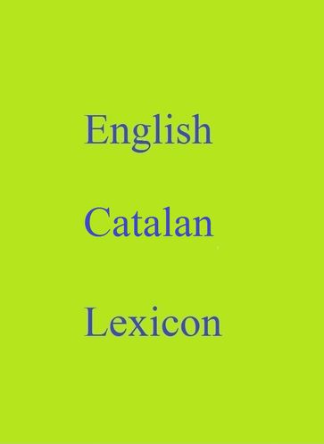 English Catalan Lexicon - Robert Goh