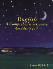 English - A Comprehensive Course: Grades 5 to 7