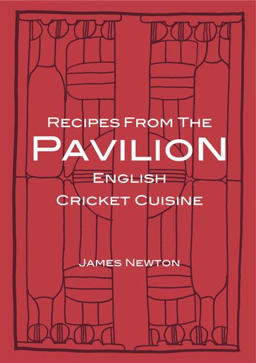 English Cookbook: Recipes From The Pavilion - James Newton