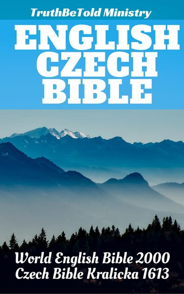 English Czech Bible - Jan Blahoslav - Joern Andre Halseth - Rainbow Missions - Truthbetold Ministry - Unity Of The Brethren