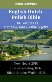 English Dutch Polish Bible - The Gospels XI - Matthew, Mark, Luke & John