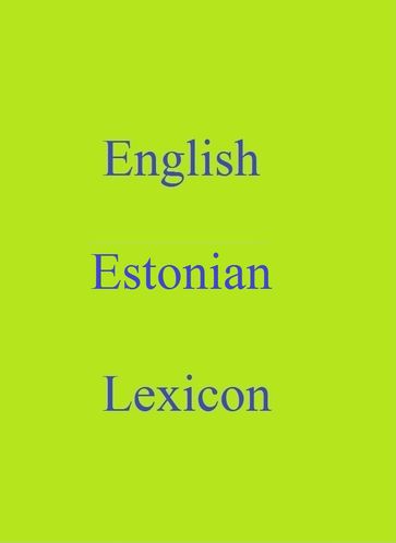 English Estonian Lexicon - Robert Goh