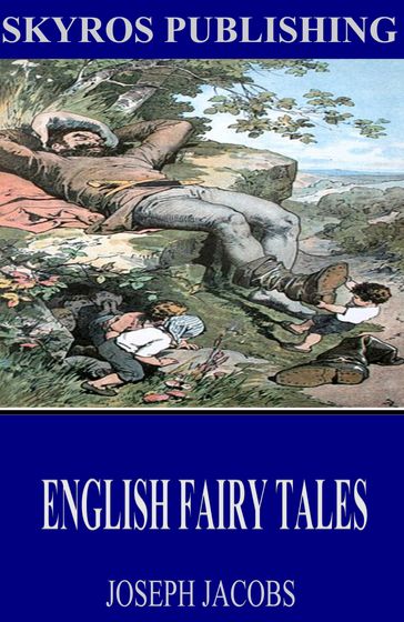 English Fairy Tales - Joseph Jacobs