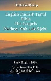 English Finnish Tamil Bible - The Gospels - Matthew, Mark, Luke & John