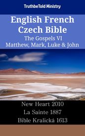 English French Czech Bible - The Gospels VI - Matthew, Mark, Luke & John