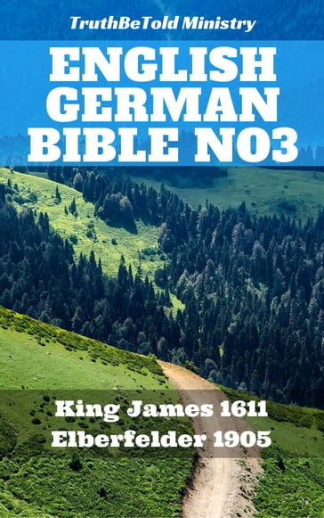 English German Bible No3 - Carl Brockhaus - Cornelis Hermanus Voorhoeve - John Nelson Darby - Julius Von Poseck - James King - Truthbetold Ministry