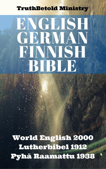 English German Finnish Bible - Joern Andre Halseth - Martin Luther - Rainbow Missions - Truthbetold Ministry