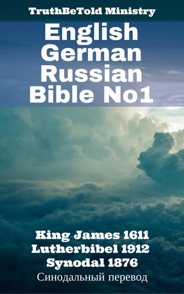 English German Russian Bible No1 - Joern Andre Halseth - James King - Martin Luther - Truthbetold Ministry