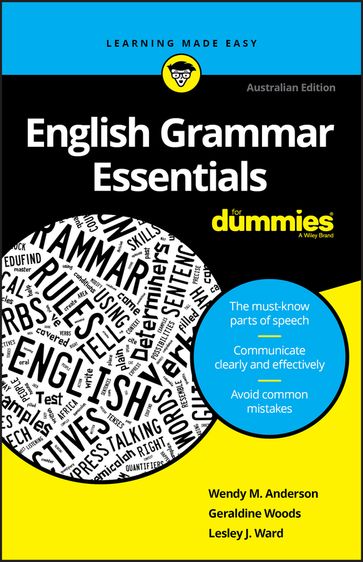 English Grammar Essentials For Dummies - Geraldine Woods - Lesley J. Ward - Wendy M. Anderson