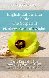 English Italian Thai Bible - The Gospels II - Matthew, Mark, Luke & John