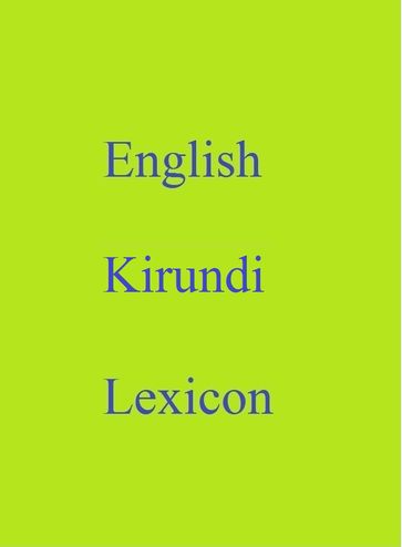 English Kirundi Lexicon - Robert Goh