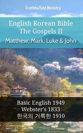 English Korean Bible - The Gospels II - Matthew, Mark, Luke and John