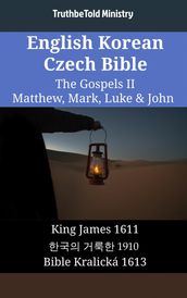 English Korean Czech Bible - The Gospels II - Matthew, Mark, Luke & John