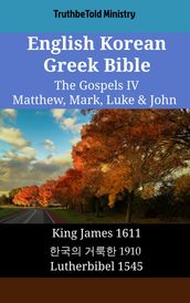 English Korean German Bible - The Gospels IV - Matthew, Mark, Luke & John