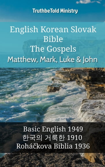 English Korean Slovak Bible - The Gospels - Matthew, Mark, Luke & John - Truthbetold Ministry