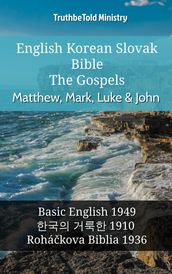 English Korean Slovak Bible - The Gospels - Matthew, Mark, Luke & John