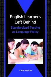 English Learners Left Behind