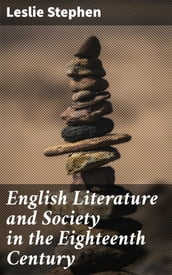 English Literature and Society in the Eighteenth Century