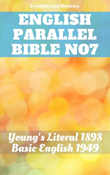 English Parallel Bible No7 - Joern Andre Halseth - Robert Young - Samuel Henry Hooke - Truthbetold Ministry