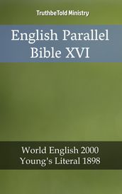 English Parallel Bible XVI
