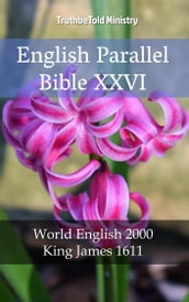 English Parallel Bible XXVI