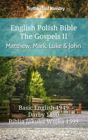 English Polish Bible - The Gospels II - Matthew, Mark, Luke and John
