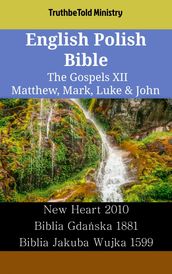 English Polish Bible - The Gospels XII - Matthew, Mark, Luke & John