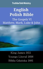 English Polish Bible - The Gospels VI - Matthew, Mark, Luke & John