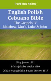 English Polish Cebuano Bible - The Gospels IV - Matthew, Mark, Luke & John