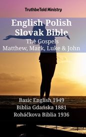 English Polish Slovak Bible - The Gospels - Matthew, Mark, Luke & John