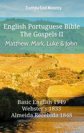 English Portuguese Bible - The Gospels II - Matthew, Mark, Luke and John