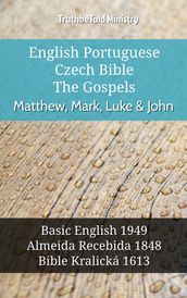 English Portuguese Czech Bible - The Gospels - Matthew, Mark, Luke & John