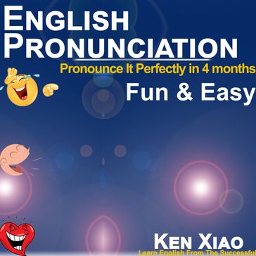 English Pronunciation - Ken Xiao