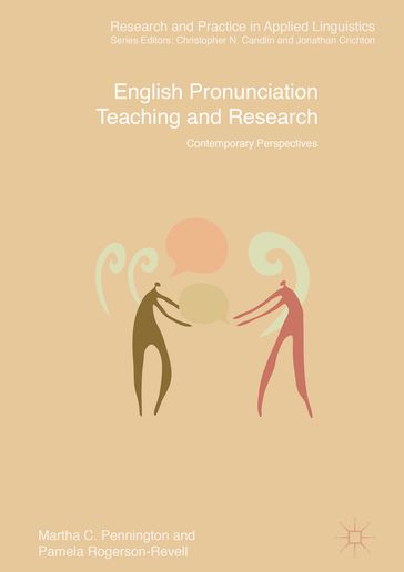 English Pronunciation Teaching and Research - Martha C. Pennington - Pamela Rogerson-Revell