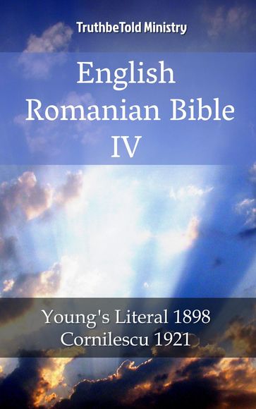 English Romanian Bible IV - Truthbetold Ministry