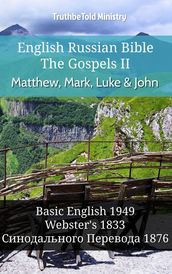 English Russian Bible - The Gospels II - Matthew, Mark, Luke and John