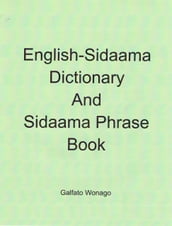 English-Sidaama Dictionary And Sidaama Phrase Book