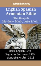English Spanish Armenian Bible - The Gospels II - Matthew, Mark, Luke & John