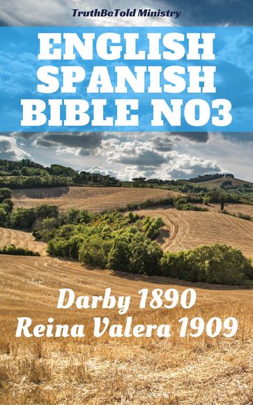 English Spanish Bible No3 - Cipriano de Valera - Joern Andre Halseth - John Nelson Darby - Truthbetold Ministry