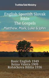 English Spanish Slovak Bible - The Gospels - Matthew, Mark, Luke & John