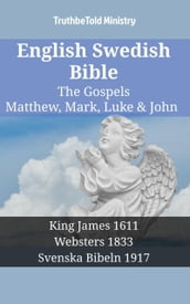 English Swedish Bible - The Gospels - Matthew, Mark, Luke & John