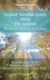 English Swedish Greek Bible - The Gospels - Matthew, Mark, Luke & John
