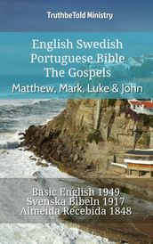 English Swedish Portuguese Bible - The Gospels - Matthew, Mark, Luke & John