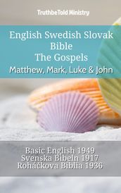 English Swedish Slovak Bible - The Gospels - Matthew, Mark, Luke & John