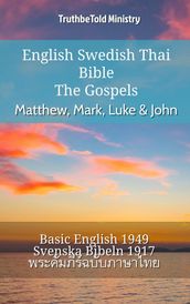 English Swedish Thai Bible - The Gospels - Matthew, Mark, Luke & John