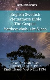 English Swedish Vietnamese Bible - The Gospels - Matthew, Mark, Luke & John