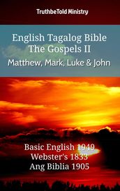 English Tagalog Bible - The Gospels II - Matthew, Mark, Luke and John