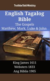English Tagalog Bible - The Gospels - Matthew, Mark, Luke & John